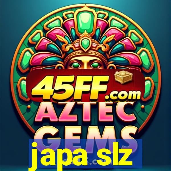 japa slz